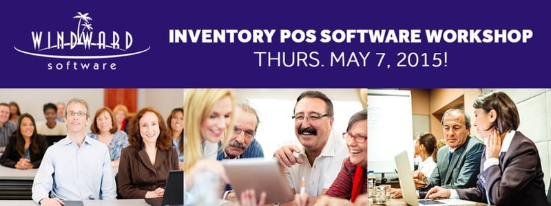 Windward POS Inventory Software May 2015 Workshop