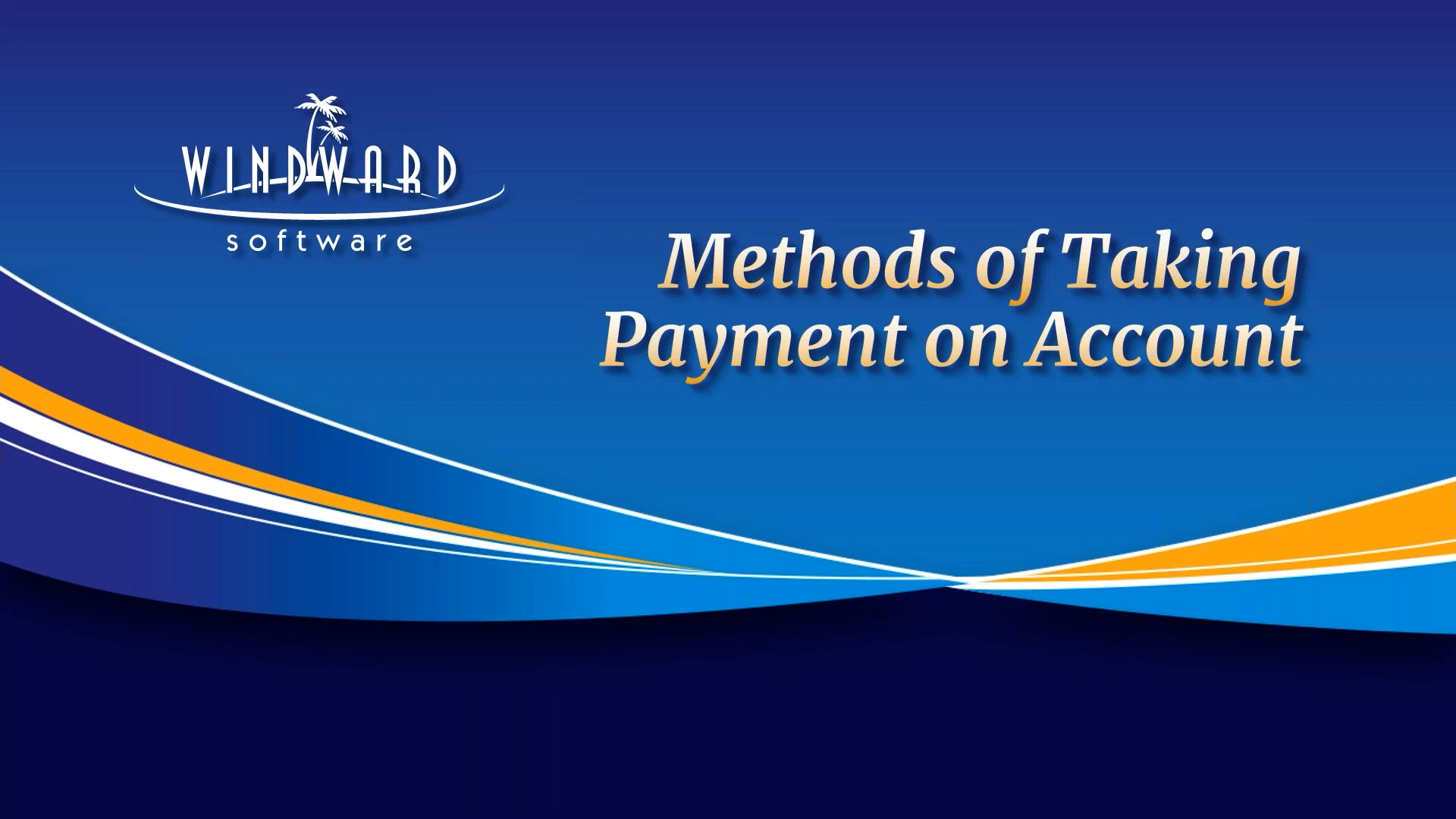 Methods of Taking Payment on Account