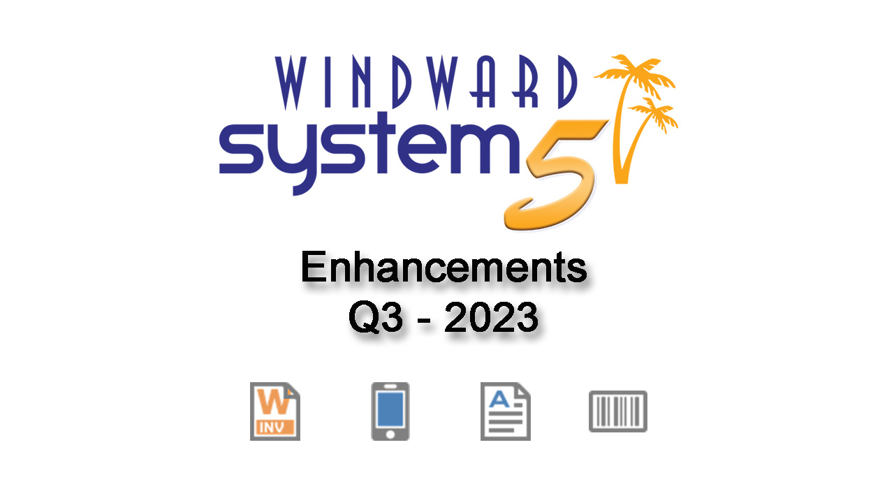 Q3- 2023 System Five Enhancements