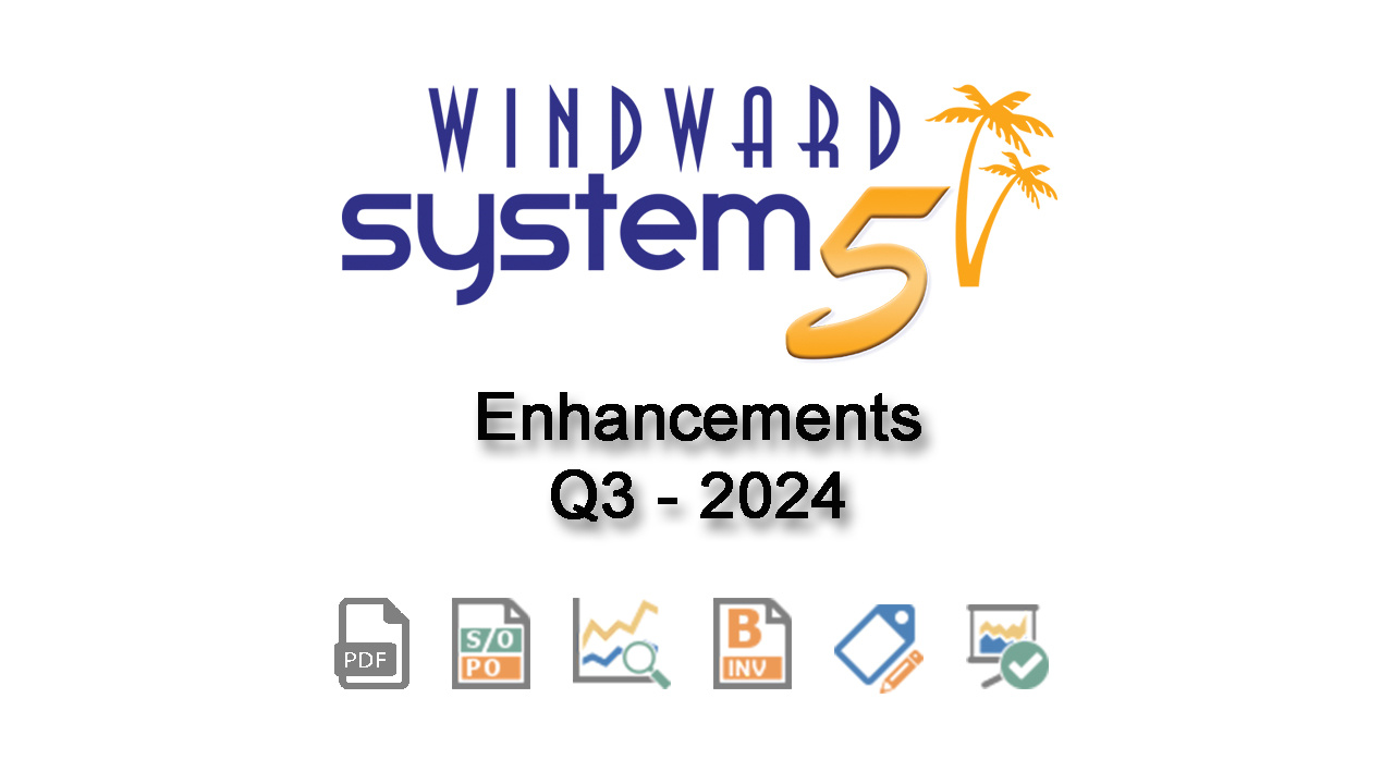Q3- 2024 System Five Enhancements
